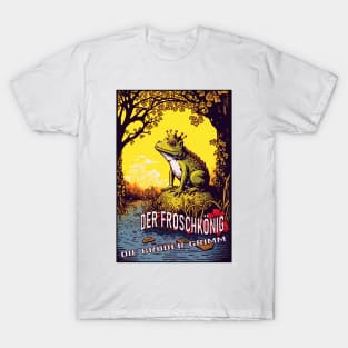 The Frog King (Der Froschkönig) By The Brothers Grimm T-Shirt